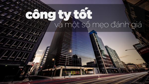 thế nào là một công ty tốt